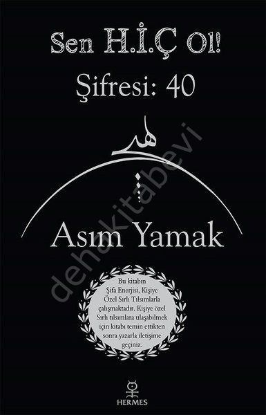 Sen Hiç Ol! Şifresi: 40, Hermes Yayınları