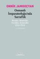 Osmanlı İmparatorluğunda Sarraflık, Onnik Jamgoçyan