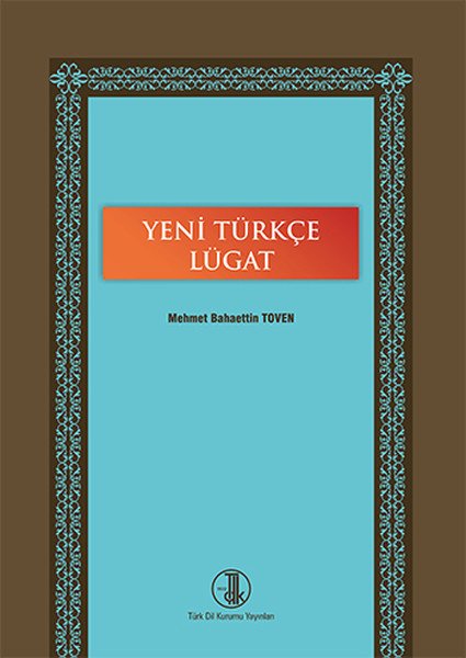 Yeni Türkçe Lügat Ciltli, Mehmet Bahaettin Toven