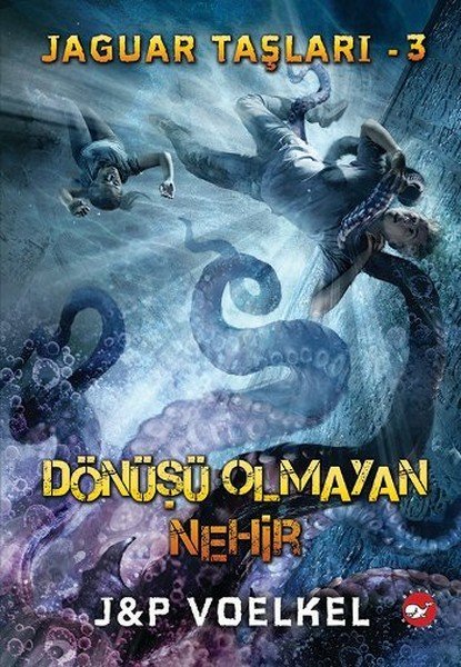 Jaguar Taşları 3 Dönüşü Olmayan Nehir, J. P. Voelkel