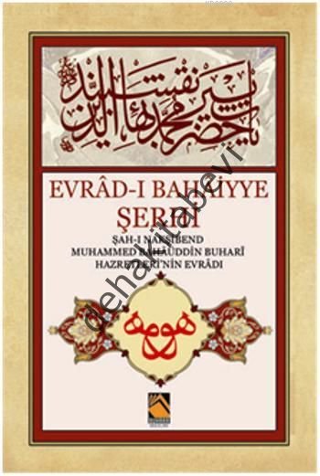 Evrad-ı Bahaiyye Şerhi, Buhara Yayınları