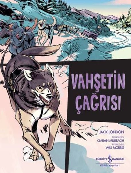 Çizgilerle Klasikler Dizisi Vahşetin Çağrısı, Jack london