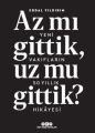Az Mı Gittik Uz Mu Gittik, Erdal Yıldırım