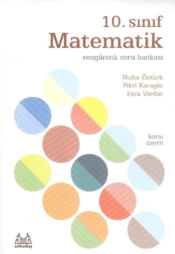 10. Sınıf Matematik Rengarenk Soru Bankası, Fikri Karagin, Arkadaş