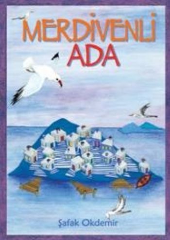 Merdivenli Ada, Şafak Okdemir