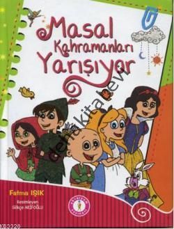Masal Kahramanları Yarışıyor, Fatma Işık