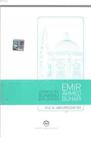 İstanbulda Buharalı Bir Derviş Emir Ahmed Buhari