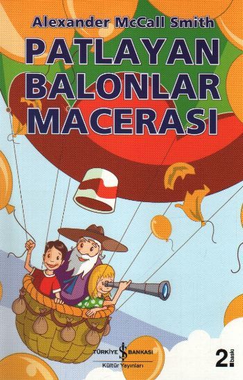 Patlayan Balonlar Macerası, Alexander McCall Smith
