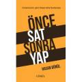 ÖNCE SAT SONRA YAP
