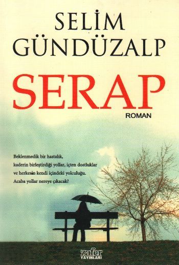 Serap, Selim Gündüzalp
