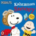 Kahraman Snoopy, Artemis Yayınları
