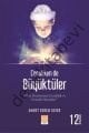 Çocukken De Büyüktüler, Allah Dostlarının Çocukluk ve Gençlik Hatıraları