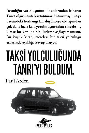Taksi Yolculuğunda Tanrıyı Buldum., Paul Arden