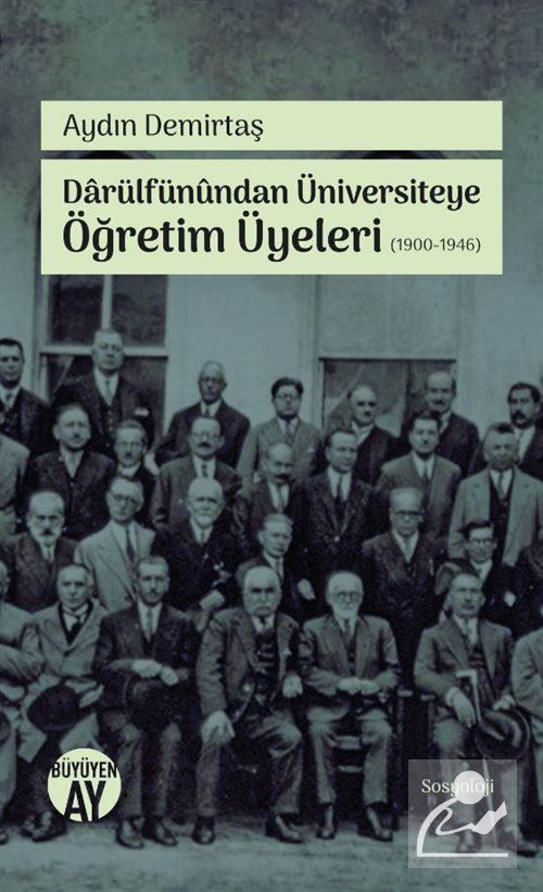 Darülfünundan Üniversiteye Öğretim Üyeleri (1900-1946), Aydın Demirtaş
