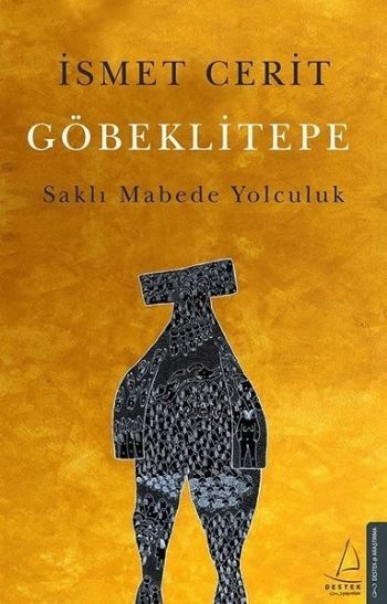 Göbeklitepe, İsmet Cerit