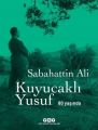 Kuyucaklı Yusuf 80 Yaşında Ciltli, Sabahattin Ali