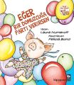 Eğer Bir Domuzcuğa Parti Verirsen, Laura Numeroff