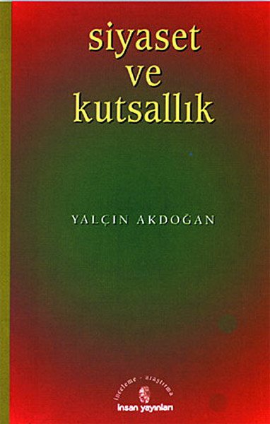 Siyaset Ve Kutsallık, İnsan Yayınları