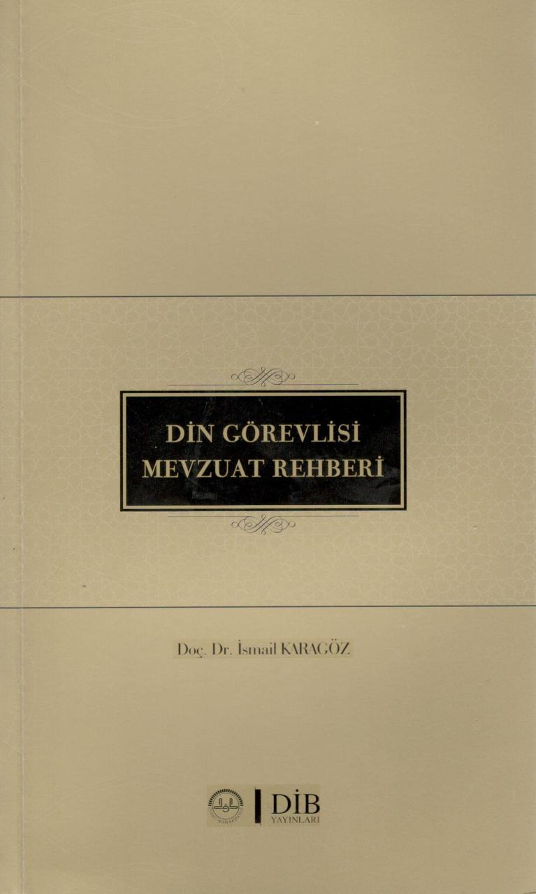 Din Görevlisi Mevzuat Rehberi, Doç. Dr. İsmail Karagöz