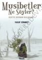 Musibetler Ne Söyler?, Dertte Derman Bulanlar
