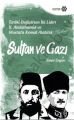 Sultan ve Gazi, Emel Engin
