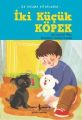 İLK OK.K.-İKİ KÜÇÜK KÖPEK, İş Bankası Yayınları