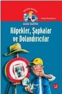 Köpekler, Şapkalar ve Dolandırıcılar, Jürgen Banscherus