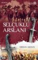 Selçuklu Arslanı, Erhan Akhan