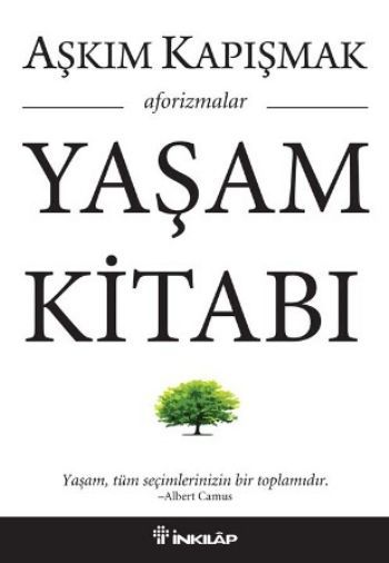 Yaşam Kitabı, Aşkım Kapışmak