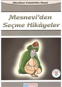 Mesnevi'den Seçme Hikayeler 100 Temel Eser