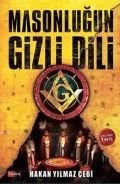 Masonluğun Gizli Dili, Hakan Yılmaz Çebi, Tutku Yayınevi