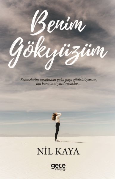 Benim Gökyüzüm, Nil Kaya