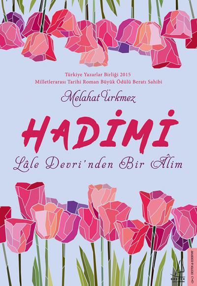 Hadimi, Melahat Ürkmez