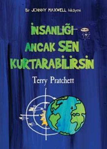İnsanlığı Ancak Sen Kurtarabilirsin, Terry Pratchett