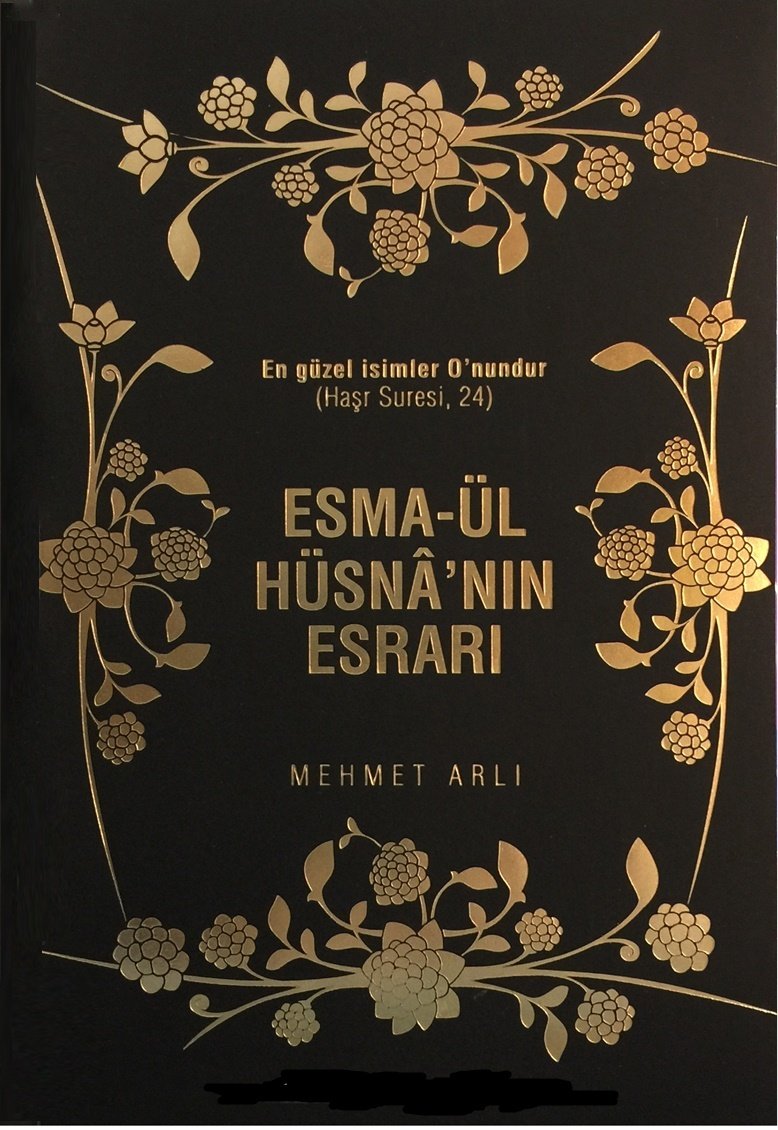 Esmaül Hüsna Esrarı, Mehmet Arlı