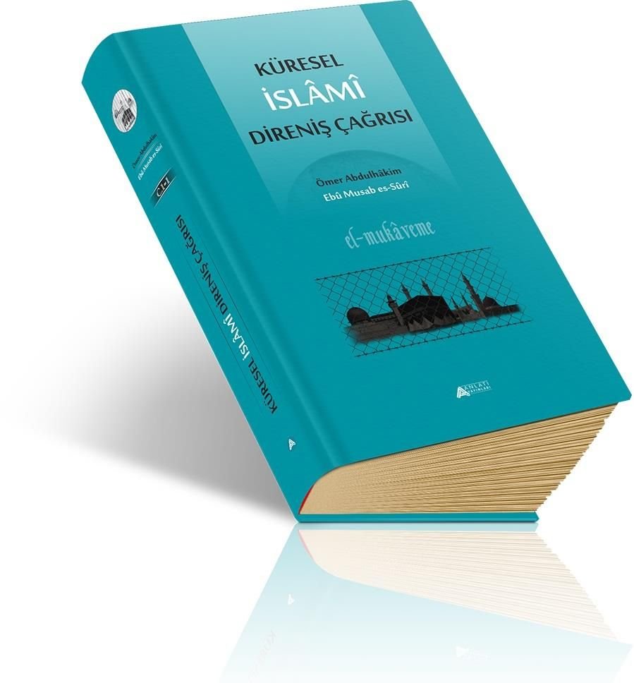 Küresel İslami Direniş Çağrısı (El Mukaveme 1, Cilt)