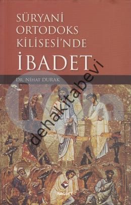 Süryani Ortodoks Kilisesinde İbadet