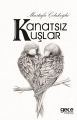 Kanatsız Kuşlar, Mustafa Çolakoğlu