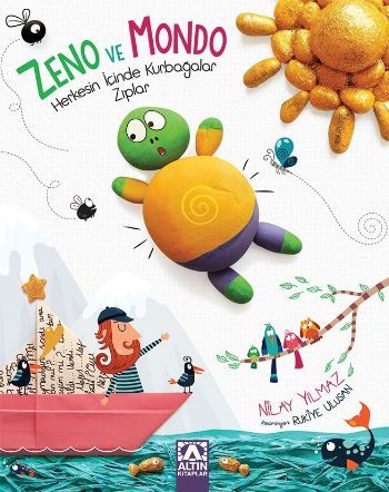 Zeno Ve Mondo - Herkesin İçinde Kurbağalar Zıplar, Nilay Yılmaz, Altın Kitaplar