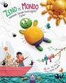 Zeno Ve Mondo - Herkesin İçinde Kurbağalar Zıplar, Nilay Yılmaz, Altın Kitaplar