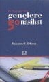 Hz. Peygamber´den Gençlere 50 Nasihat, Muhammed Kutub