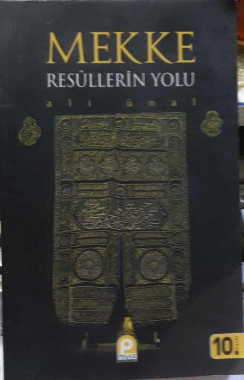 mekke resullerin yolu ali ünal