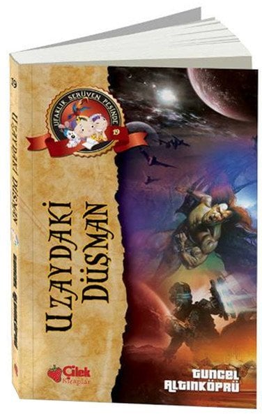 Uzaydaki Düşman Ufaklık Serüven Peşinde 19, Çilek Yayınları