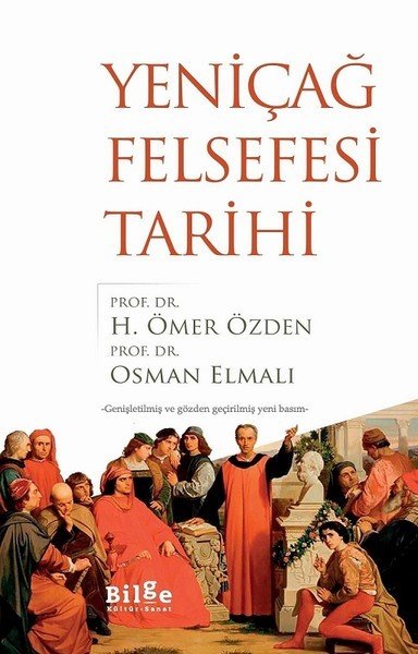 Yeniçağ Felsefesi Tarihi, Bilge Kültür Sanat