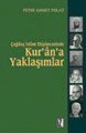 Çağdaş İslâm Düşüncesinde Kurâna Yaklaşımlar, Hasan Hanefî, Nasr H, Ebu Zeyd ve M, Arkoun Örneği - Fethi Ahmet Polat