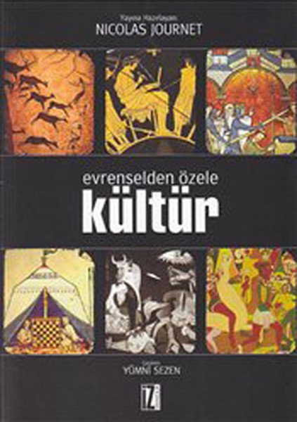 2.el, Evrenselden Özele Kültür - Nicolas Journet