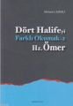 Dört Halifeyi Farklı Okumak 3 Hz. Osman, Ankara Okulu Yayınları