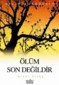 Ölüm Son Değildir 2 , Selim Gündüzalp