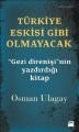 Türkiye Eskisi Gibi Olmayacak, Osman Ulagay, Doğan Kitap