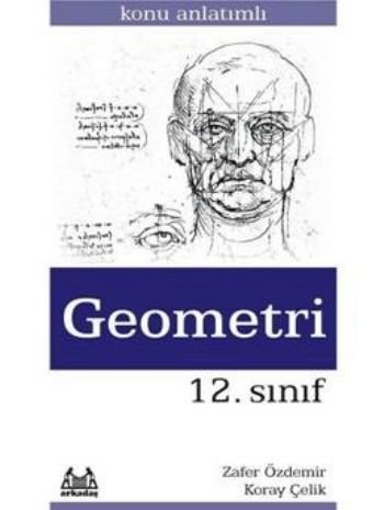 12. Sınıf Geometri Konu Anlatımlı Yardımcı Ders Kitabı, Zafer Özdemir, Arkadaş